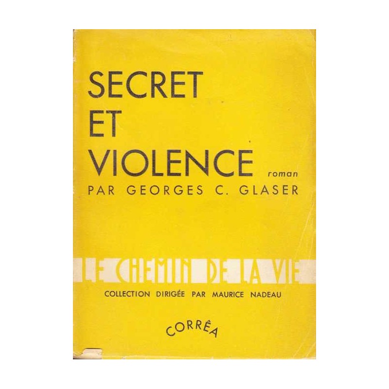 Secret et violence - Georges C. Glaser