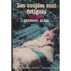 Les couples sont fatigués - Bernard Blanc