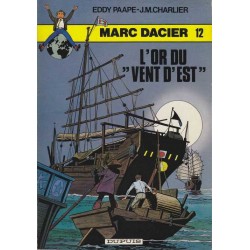 L'or du "Vent d'est" - Marc Dacier n°12 - Charlier/Paape