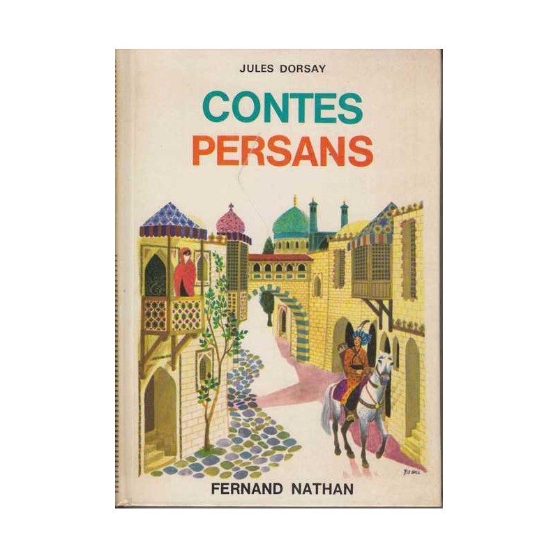 Contes persans - Jules Dorsay