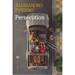 Persécution - Alessandro Piperno