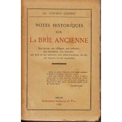 Notes historiques sur la Brie ancienne - Ch. Cochet-Cochet