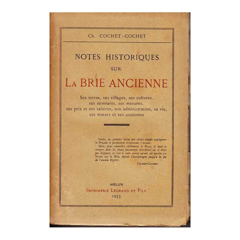 Notes historiques sur la Brie ancienne - Ch. Cochet-Cochet
