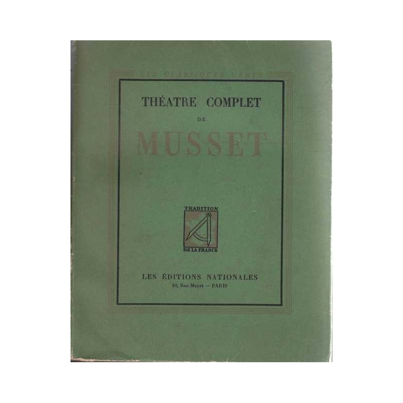 Théâtre complet - Alfred de Musset