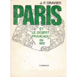 Paris et le désert français en 1972 - J.-F. Gravier