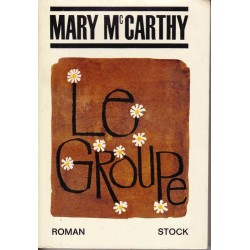 Le groupe - Mary McCarthy