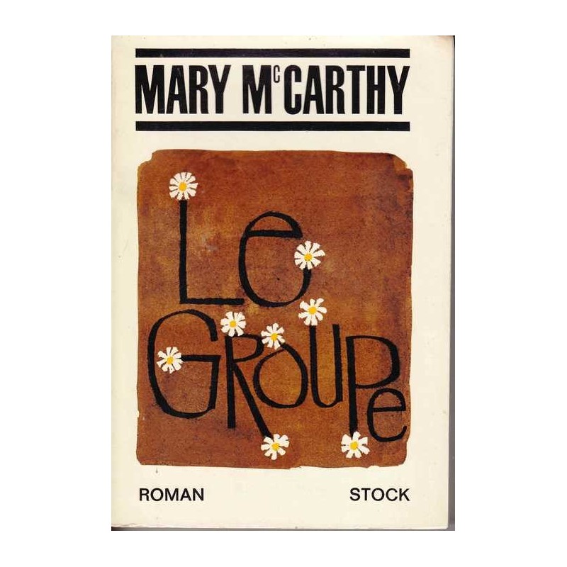 Le groupe - Mary McCarthy