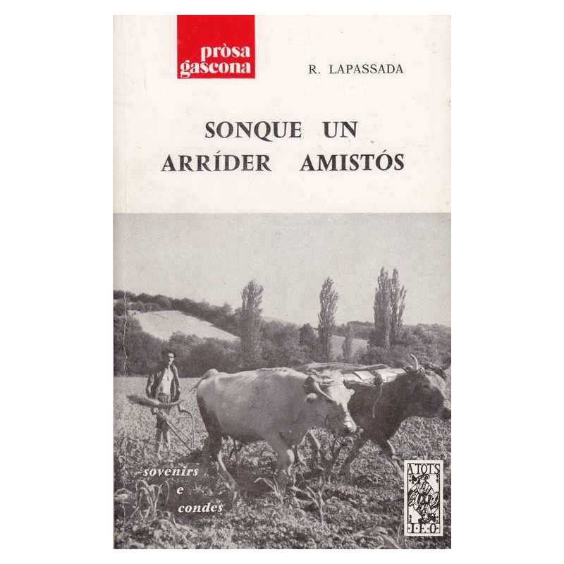 Sonque un arrider amistos - R. Lapassada