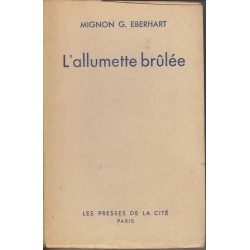 L'allumette brûlée - Mignon G. Eberhart