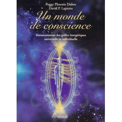 Un monde de conscience - P. P. Dubro/DD. P. Lapierre