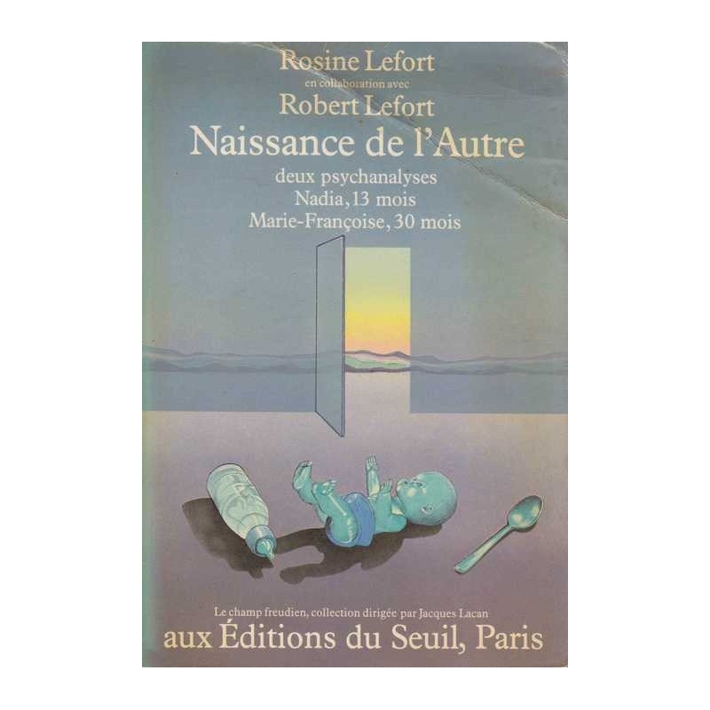 Naissance de l'Autre - Rosine et Robert Lefort