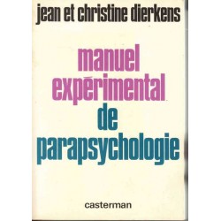 Manuel expérimental de parapsychologie - J. Dierkens
