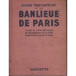 Guide indicateur de la banlieue de Paris - Hachette
