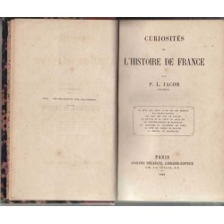 Curiosités de l'histoire de France - P. L. Jacob
