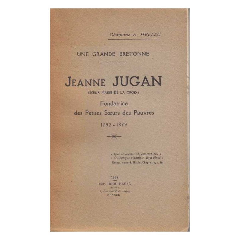 Jeanne Jugan - Chanoine A. Helleu