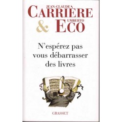 N'espérez pas vous débarrasser des livres - U. Eco