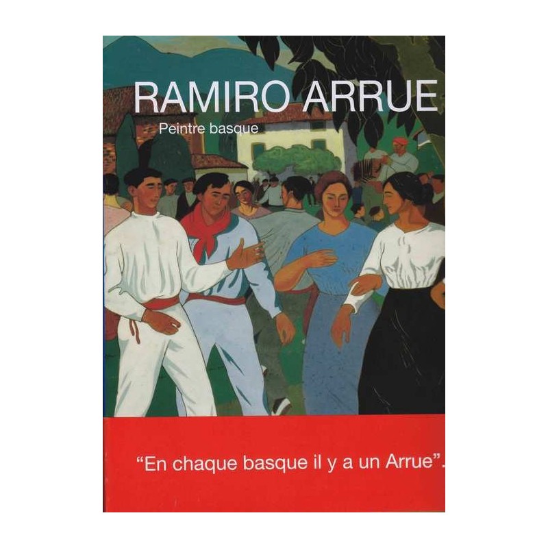 Ramiro Arrue Peintre basque - Olivier Ribeton