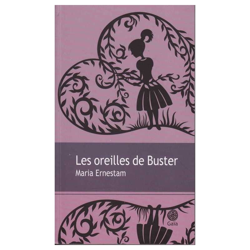 Les oreilles de Buster - Maria Ernestam