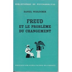 Freud et le problème du changement - D. Widlöcher