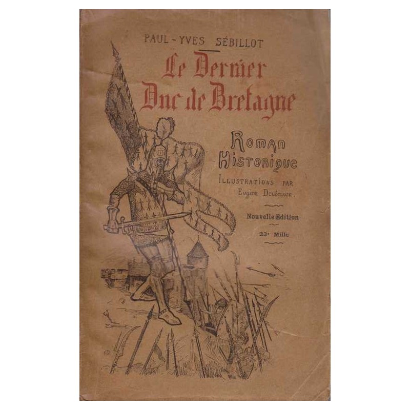 Le dernier duc de Bretagne - Paul-Yves Sébillot