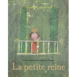 La petite reine - Emile Jadoul / Catherine Pineur