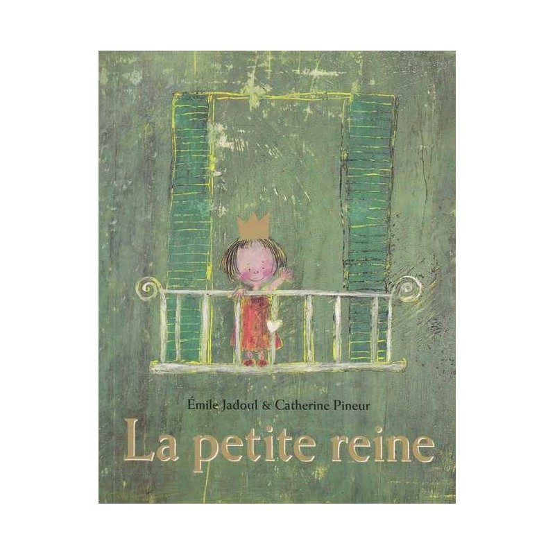 La petite reine - Emile Jadoul / Catherine Pineur