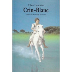 Crin-Blanc - Albert Lamorisse