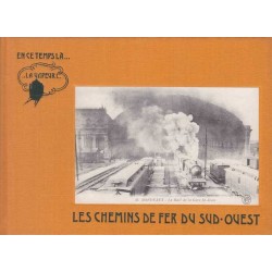 Les chemins de fer du Sud-Ouest - volume 2