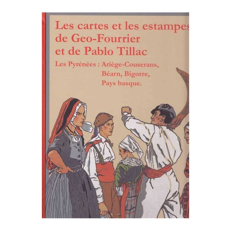 Les cartes et les estampes de Geo-Fourrier et Pablo Tillac