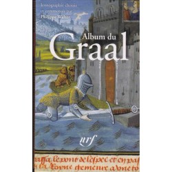 Album du Graal - Collection la Pléiade