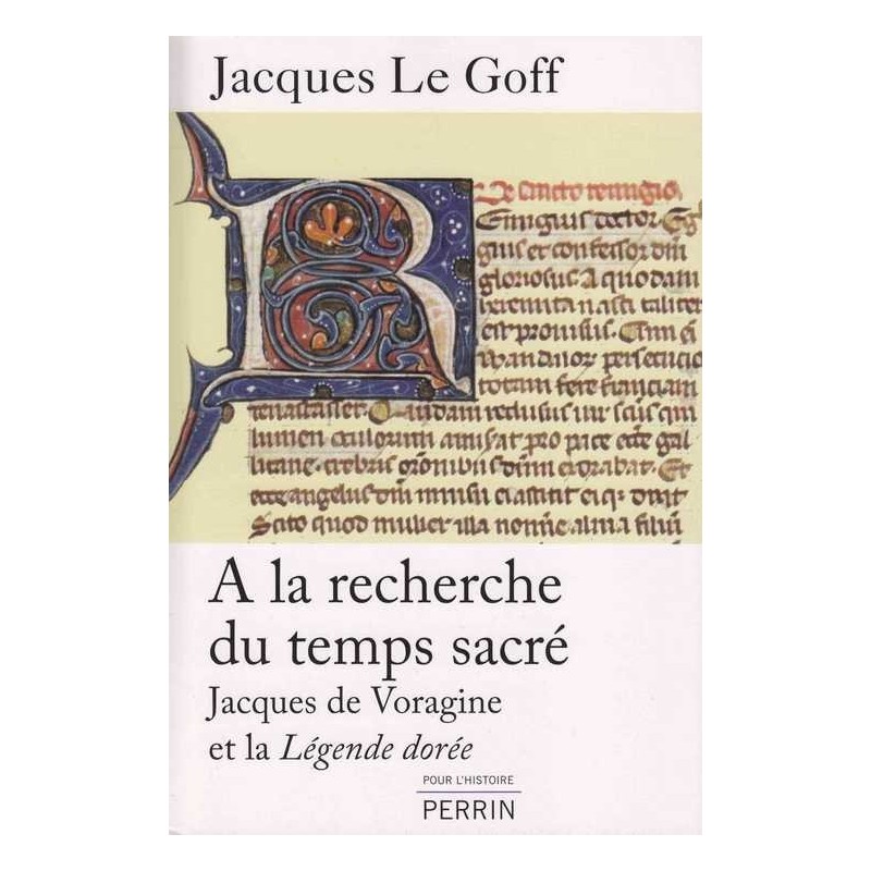 A la recherche du temps sacré - Jacques Le Goff