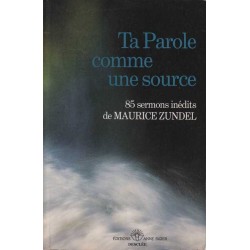 Ta Parole comme une source - Maurice Zundel