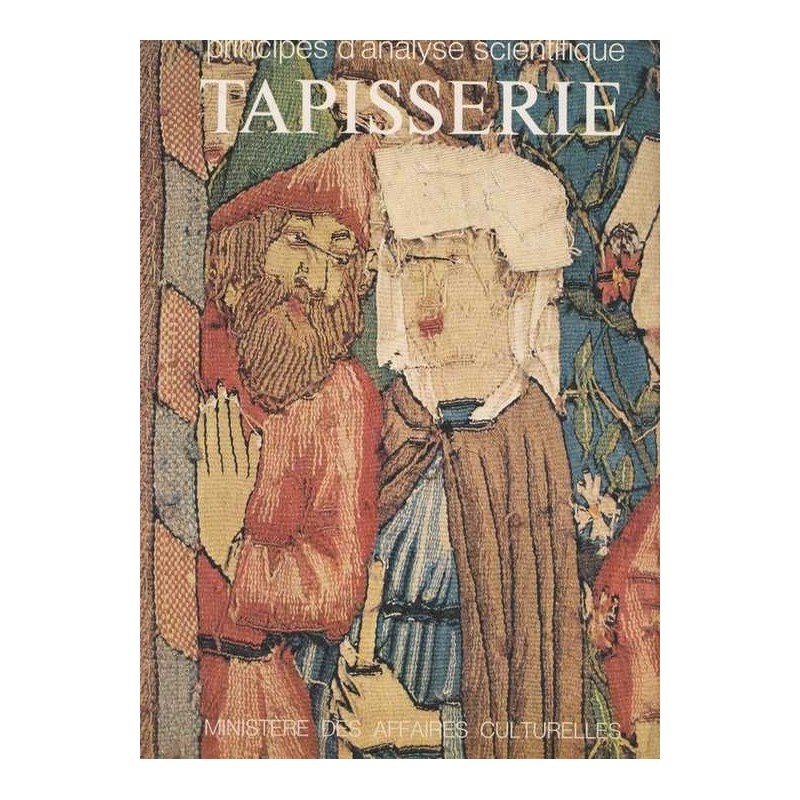 Tapisserie - Principes d'analyse scientifique