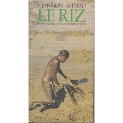 Le riz - Shahnon Ahmad