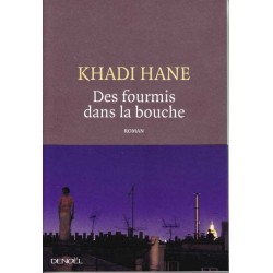 Des fourmis dans la bouche - Khadi Hane