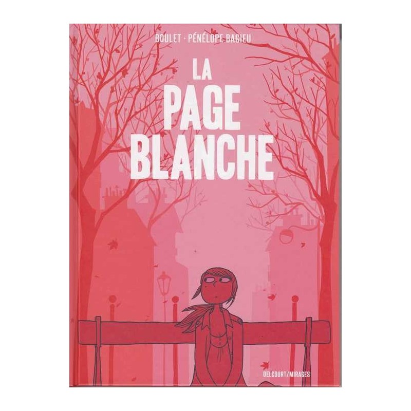 La page blanche - Boulet / Pénélope Bagieu
