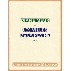 Les villes de la plaine - Diane Meur