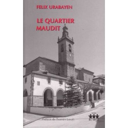 Le quartier maudit - Félix Urabayen