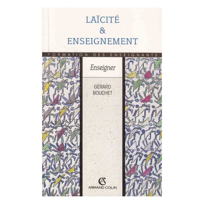 Laïcité et enseignement - Gérard Bouchet