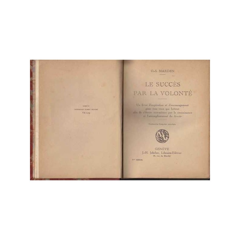 Le succès par la volonté - O.-S. Marden
