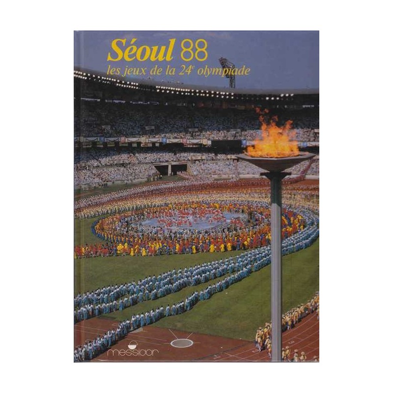 Séoul 88 : les jeux de la 24° olympiade