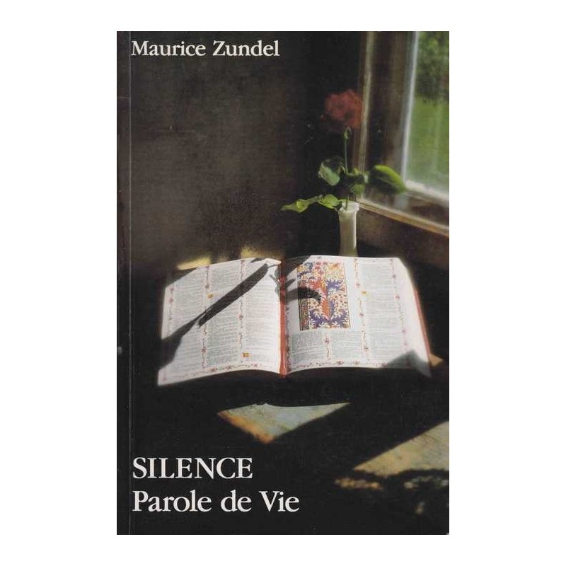 Silence Parole de vie - Maurice Zundel