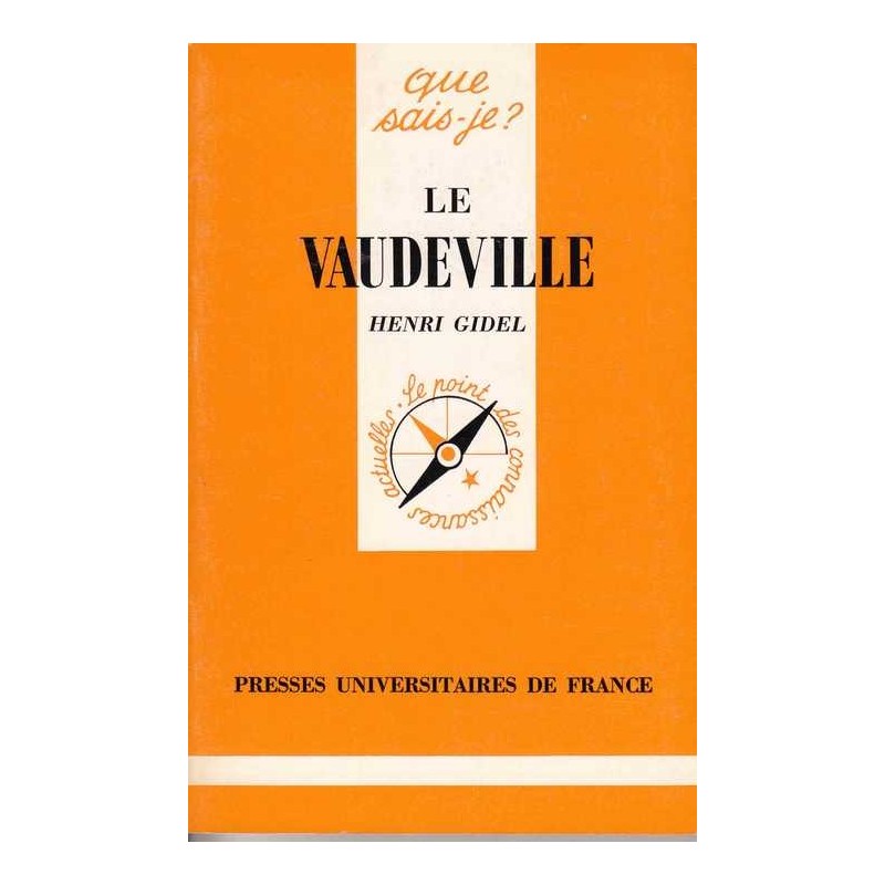 Le vaudeville - Henri Gidel