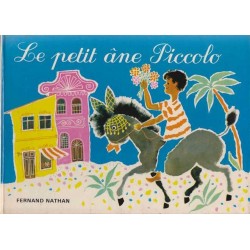Le petit âne Piccolo - Noëlle Brun / Herbert Thiele (ill)