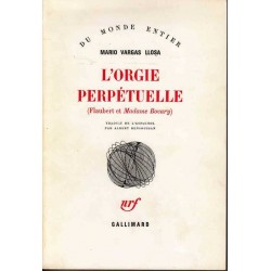 L'orgie perpétuelle - Mario Vargas Llosa