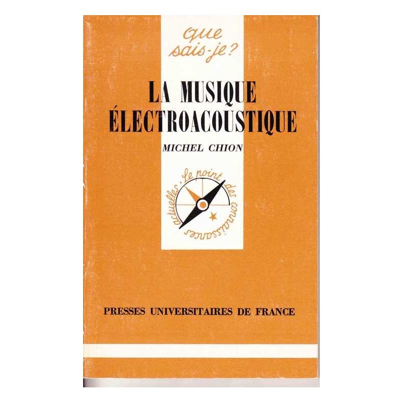 La musique électroacoustique - Michel Chion