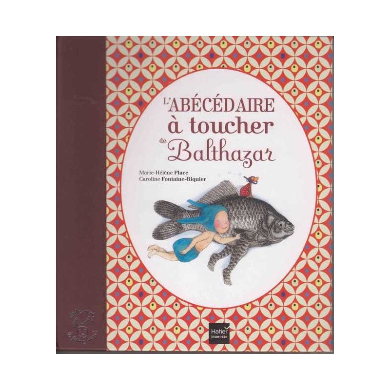 L'abécédaire à toucher de Balthazar