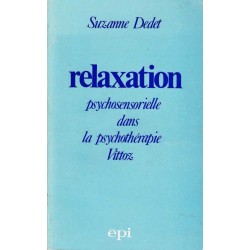 Relaxation psychosensorielle dans la psychothérapie Vittoz