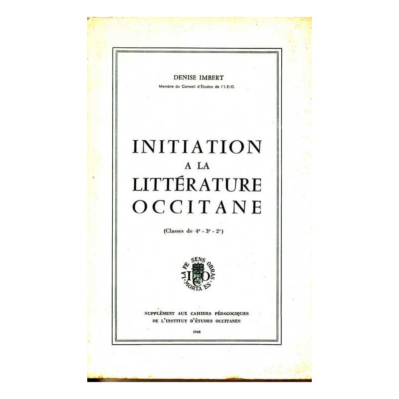 Initiation à la littérature occitane - Denise Imbert