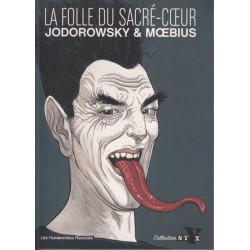 La folle du Sacré-Coeur - Jodorowsky & Moebius